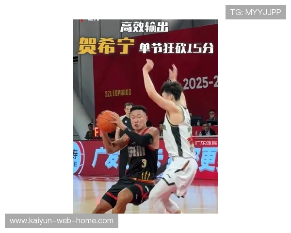 贺希宁单场43分创赛季新高 深圳队关键球能力成季后赛变量